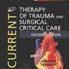 Current therapy of trauma and surgical critical care eBook