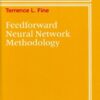 Feedforward Neural Network Methodology (Springer Series in Statistics) eBook
