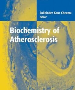 Biochemistry of Atherosclerosis (Advances in Biochemistry in Health and Disease) eBook