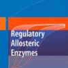 Allosteric regulatory enzymes eBook