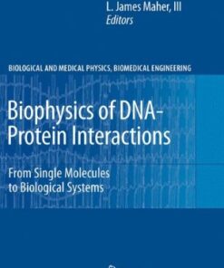 Biophysics of DNA-Protein Interactions: From Single Molecules to Biological Systems eBook