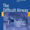The Difficult Airway: An Atlas of Tools and Techniques for Clinical Management eBook