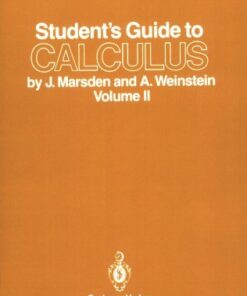 Student’s Guide to CALCULUS by J. Marsden and A. Weinstein II eBook