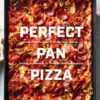 Perfect Pan Pizza eBook