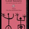 Civil Society: Challenging Western Models (European Association of Social Anthropologists) eBook