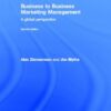 Business to Business Marketing Management: A Global Perspective eBook