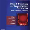 Blood Banking and Transfusion Medicine (Second Edition): Basic Principles and Practice eBook