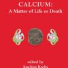 Calcium: A Matter of Life or Death eBook