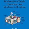 Biochemistry of lipids, lipoproteins and membranes : (5th edn.) eBook