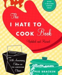The I Hate to Cook Book: 50th Anniversary Edition eBook