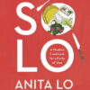 Solo: A Modern Cookbook for a Party of One eBook