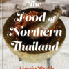 The Food of Northern Thailand eBook
