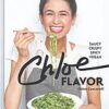 Chloe Flavor: Saucy, Crispy, Spicy, Vegan eBook
