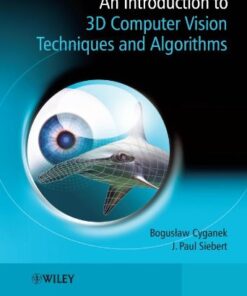 An Introduction to 3D Computer Vision Techniques and Algorithms eBook