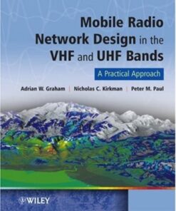 Mobile radio network design in the VHF and UHF bands: a practical approach eBook