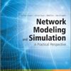Network Modeling and Simulation: A Practical Perspective eBook