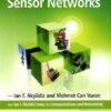 Wireless Sensor Networks (Ian F. Akyildiz Series in Communications and Networking) eBook