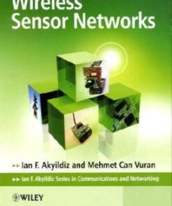 Wireless Sensor Networks (Ian F. Akyildiz Series in Communications and Networking) eBook
