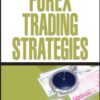 Getting Started in Forex Trading Strategies (Getting Started In…..) eBook