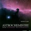 Astrochemistry: From Astronomy to Astrobiology (2006)(en)(344s) eBook