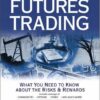The Complete Guide to Futures Trading eBook