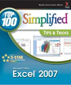 Microsoft Office Excel 2007: Top 100 Simplified Tips & Tricks (Top 100 Simplified Tips & Tricks) eBook