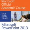 77-422 Microsoft PowerPoint 2013 eBook