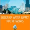 Design of Water Supply Pipe Networks eBook