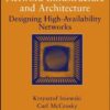 Network Infrastructure and Architecture: Designing High-Availability Networks eBook