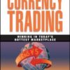 Getting Started in Currency Trading: Winning in Today’s Hottest Marketplace eBook