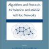 Algorithms And Protocols For Wireless Mobile Ad Hoc Networks eBook