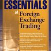 Essentials of Foreign Exchange Trading eBook