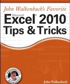 John Walkenbach’s Favorite Excel 2010 Tips and Tricks (Mr. Spreadsheet’s Bookshelf) eBook
