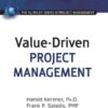 Value-Driven Project Management (The IIL Wiley Series in Project Management) eBook