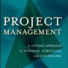 Project Management: A Systems Approach to Planning, Scheduling, and Controlling, 10th Edition eBook