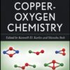 Copper-Oxygen Chemistry (Wiley Series of Reactive Intermediates in Chemistry and Biology) eBook