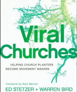 Viral Churches: Helping Church Planters Become Movement Makers (Jossey-Bass Leadership Network Series) eBook