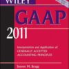 Wiley GAAP: Interpretation and Application of Generally Accepted Accounting Principles 2011 eBook