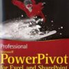 Professional Microsoft PowerPivot for Excel and SharePoint eBook