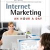 Internet Marketing: An Hour a Day eBook