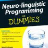 Neuro-linguistic Programming For Dummies eBook