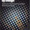 Marketing Planning by Design: Systematic Planning for Successful Marketing Strategy eBook