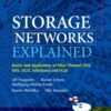 Storage Networks Explained: Basics and Application of Fibre Channel SAN, NAS, iSCSI,InfiniBand and FCoE eBook