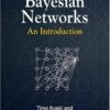 Bayesian Networks: An Introduction (Wiley Series in Probability and Statistics) eBook