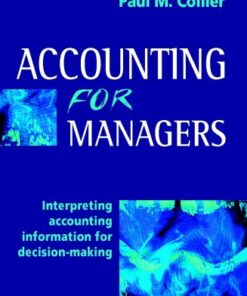 Accounting For Managers Interpreting Accounting Information For Decision Making eBook