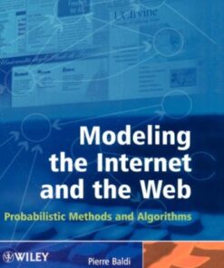 Modeling the Internet and the Web: probabilistic methods and algorithms eBook