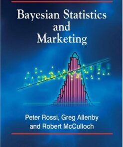 Bayesian Statistics and Marketing (Wiley Series in Probability and Statistics) eBook