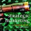 Strategic Marketing: In the Customer Driven Organization eBook