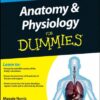 Anatomy and Physiology For Dummies eBook