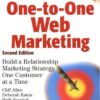 One-to-One Web Marketing: Build a Relationship Marketing Strategy One Customer at a Time, Second Edition eBook